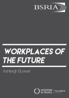 BSRIA, workplaces of the future