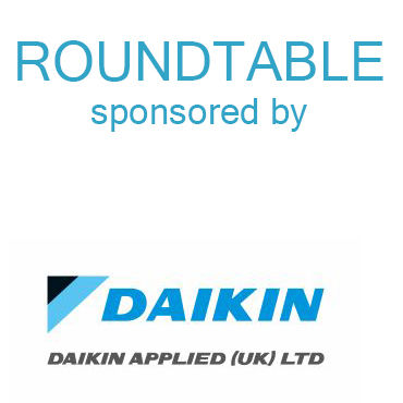 air conditioning, Chillers, cooling, Daikin Applied (UK), design, F Gas, Graeme Fox, Graham Wright, Jack Hartland, James Henley, Massimiliano Bianchi, Nathan Wood, refrigeration, Round table, Stephen Gill, training, VRF